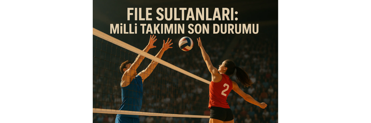 Filenin Sultanları Milli Takımın Son Durumu